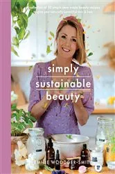 Book cover of Simply Sustainable Beauty by Emilie Woodger Smith