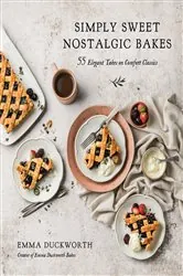 Book cover of Simply Sweet Nostalgic Bakes by Emma Duckworth