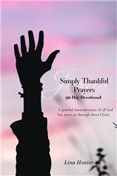 Book cover of Simply Thankful Prayers by Lisa Hosier