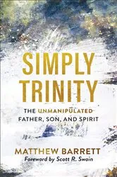 Book cover of Simply Trinity by Matthew Barrett