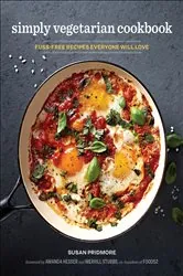 Book cover of Simply Vegetarian Cookbook by Susan Pridmore