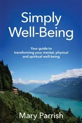 Book cover of Simply Well-Being by Mary Parrish