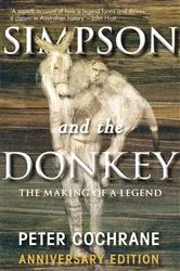 Book cover of Simpson and the Donkey Anniversary Edition by Peter Cochrane