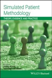 Book cover of Simulated Patient Methodology by Debra Nestel