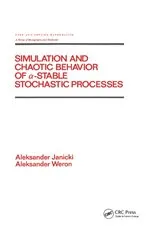 Book cover of Simulation and Chaotic Behavior of Alpha-stable Stochastic Processes by Unknown