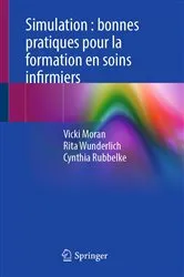 Book cover of Simulation : bonnes pratiques pour la formation en soins infirmiers by Vicki Moran