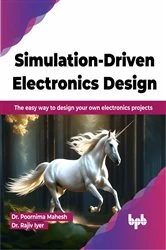 Book cover of Simulation-Driven Electronics Design by Poornima Mahesh