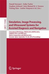 Book cover of Simulation, Image Processing, and Ultrasound Systems for Assisted Diagnosis and Navigation by Danail Stoyanov