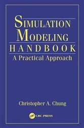 Book cover of Simulation Modeling Handbook by Christopher A. Chung