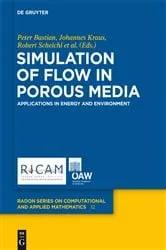 Book cover of Simulation of Flow in Porous Media by Peter Bastian