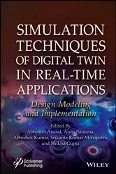 Book cover of Simulation Techniques of Digital Twin in Real-Time Applications by Abhineet Anand
