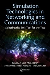 Book cover of Simulation Technologies in Networking and Communications by Al-Sakib Khan Pathan