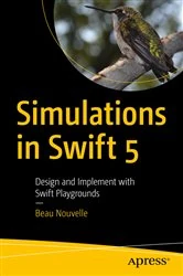 Book cover of Simulations in Swift 5 by Beau Nouvelle