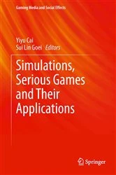 Book cover of Simulations, Serious Games and Their Applications by Yiyu Cai