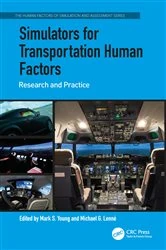 Book cover of Simulators for Transportation Human Factors by Mark S. Young