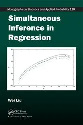 Book cover of Simultaneous Inference in Regression by Wei Liu