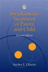 Book cover of Simultaneous Treatment of Parent and Child (2nd ed.) by Saralea Chazan