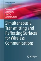 Book cover of Simultaneously Transmitting and Reflecting Surfaces for Wireless Communications by Yuanwei Liu