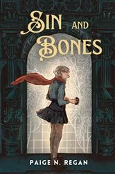 Book cover of Sin and Bones by Paige N. Regan