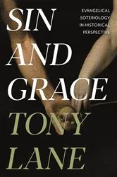 Book cover of Sin and Grace by TONY LANE