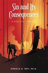 Book cover of Sin and Its Consequences by Donald H. Roy Ph.D.