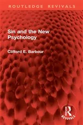 Book cover of Sin and the New Psychology by Clifford E. Barbour