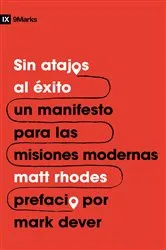 Book cover of Sin atajos al éxito by Matt Rhodes