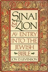 Book cover of Sinai & Zion by Jon D. Levenson