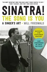 Book cover of Sinatra! The Song Is You by Will Friedwald