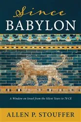Book cover of Since Babylon by Allen P. Stouffer