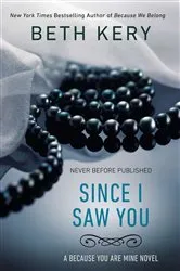 Book cover of Since I Saw You by Beth Kery