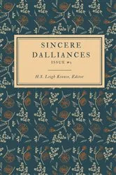 Book cover of Sincere Dalliances by H.S. Leigh Koonce
