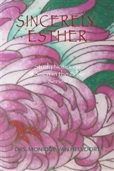 Book cover of Sincerely, Esther by Drs. Monique Van Helvoort