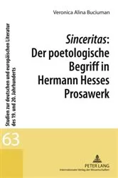 Book cover of Sinceritas: Der poetologische Begriff in Hermann Hesses Prosawerk by Bernhard Spies