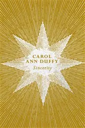 Book cover of Sincerity by Carol Ann Duffy