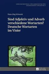 Book cover of Sind Adjektiv und Adverb verschiedene Wortarten? Deutsche Wortarten im Visier by Hans-Jörg Schwenk