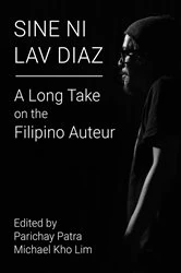 Book cover of Sine ni Lav Diaz by Parichay Patra