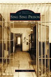 Book cover of Sing Sing Prison by Guy Cheli