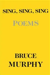 Book cover of Sing Sing Sing by Bruce Murphy