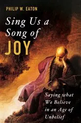 Book cover of Sing Us a Song of Joy by Philip W. Eaton