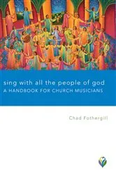Book cover of Sing with All the People of God by Chad Fothergill