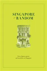 Book cover of Singapore at Random by Editions Didier Millet