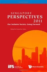 Book cover of Singapore Perspectives 2011: Our Inclusive Society: Going Forward by Faizal Bin Yahya