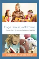 Book cover of Singin', Sweatin', and Storytime by Rebecca E. Hamik