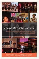 Book cover of Singing Down the Barriers by Emery Stephens