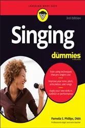 Book cover of Singing For Dummies (3rd ed.) by Pamelia S. Phillips