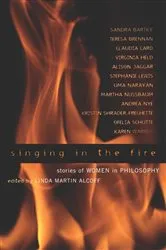 Book cover of Singing in the Fire by Linda Martín Alcoff