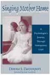 Book cover of Singing Mother Home by Donna S. Davenport