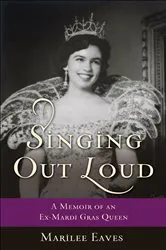 Book cover of Singing Out Loud by Marilee Eaves