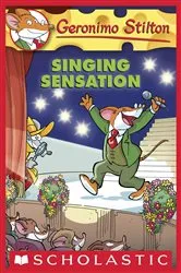 Book cover of Singing Sensation (Geronimo Stilton #39) by Geronimo Stilton